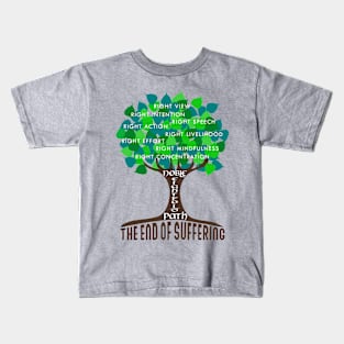 The Noble Eightfold Path Kids T-Shirt